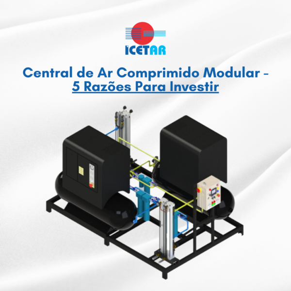 Capa do artigo "Central de Ar Comprimido Modular – 5 Razões Para Investir"